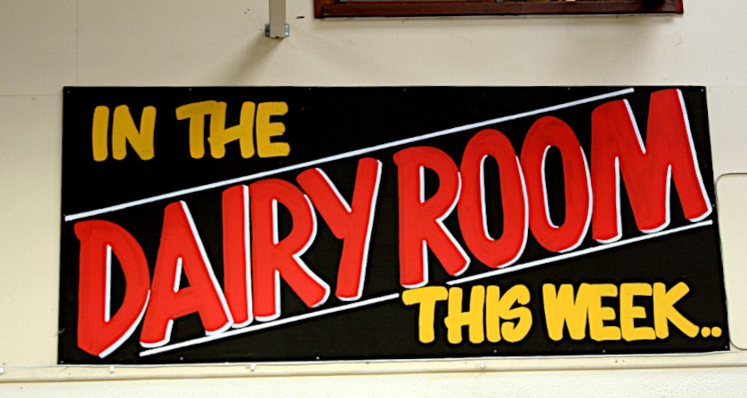 The sign for the DAIRY ROOM.